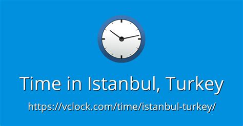 Current time now in istanbul turkey